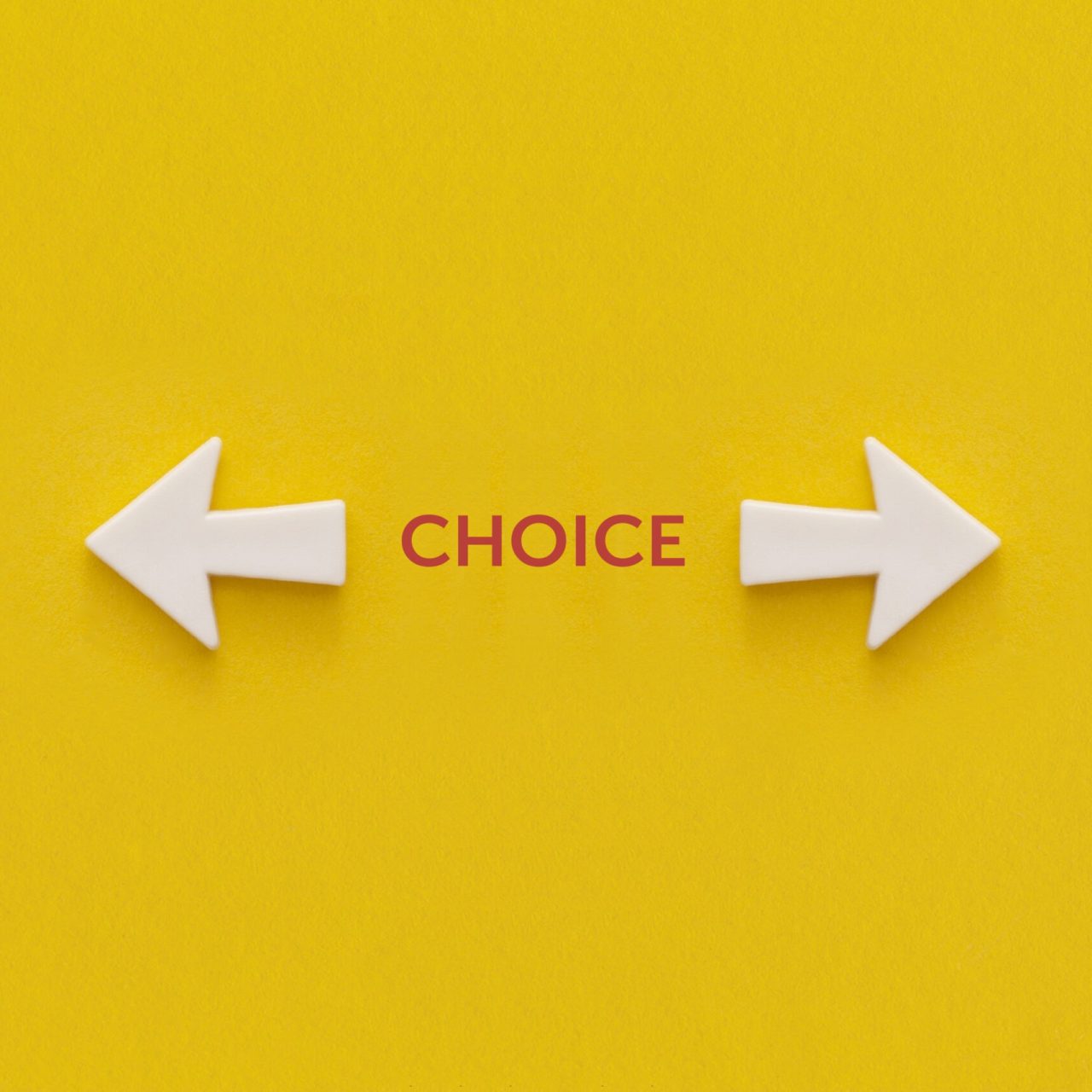 Choices